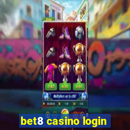 bet8 casino login